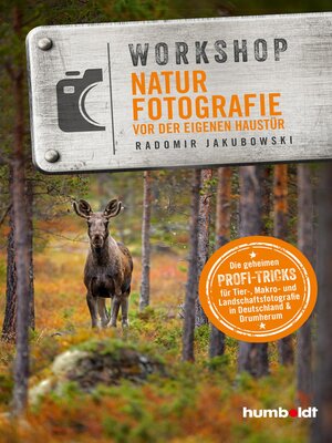 cover image of Workshop Naturfotografie vor der eigenen Haustür